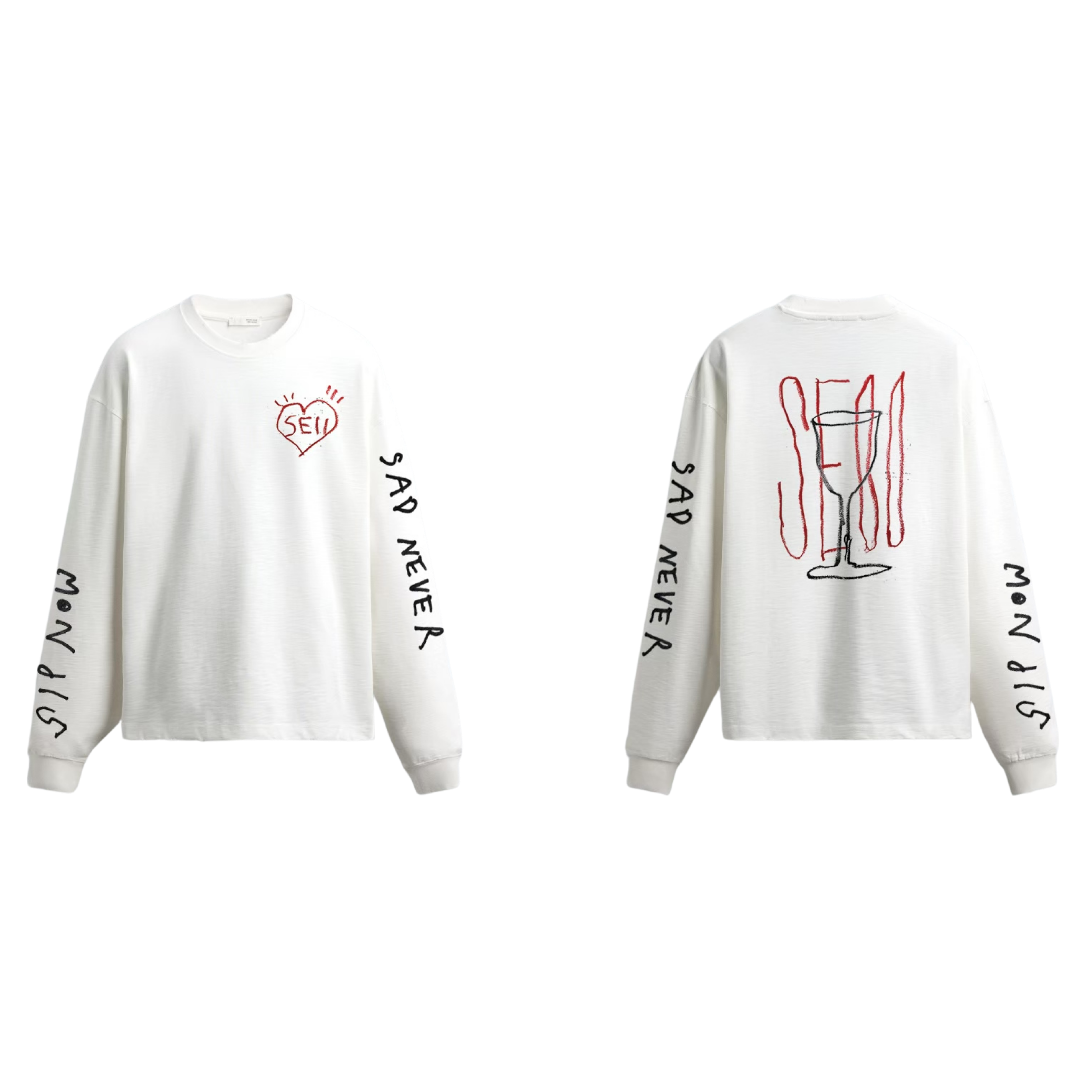 Long Sleeve — Sip Now Sad Never