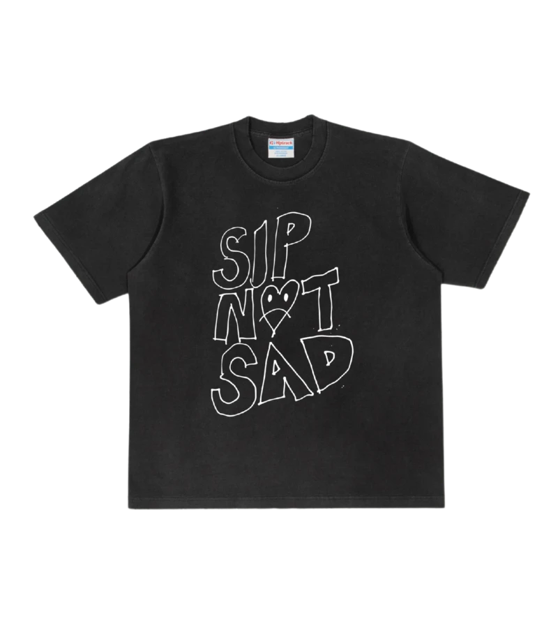 T-shirt — Sip Not Sad